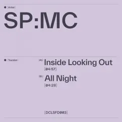 Inside Looking Out / All Night - Single by SP:MC album reviews, ratings, credits