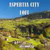 Aspertia City (From "Pokemon Black and White") [Lofi] - Single album lyrics, reviews, download