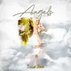 Angels - Single album lyrics, reviews, download