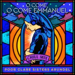 O Come, O Come Emmanuel (Chill Mix) Song Lyrics