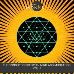 The Connection Between Mind and Meditation, Vol. 3 by Various Artists album reviews, ratings, credits