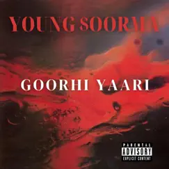Goorhi Yaari - Single by Young Soorma album reviews, ratings, credits