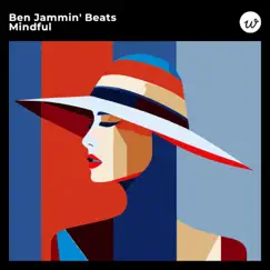 Mindful - Single by Ben Jammin' Beats & Illuzionary album reviews, ratings, credits