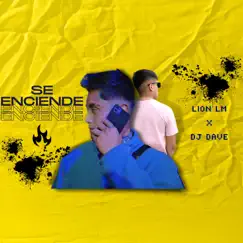 SE ENCIENDE (feat. LION LM) Song Lyrics