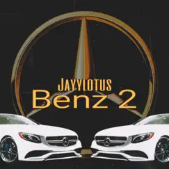 Benz 2 - Single by Jayylotus album reviews, ratings, credits
