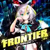 FRONTIER album lyrics, reviews, download