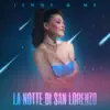 La Notte di San Lorenzo - Single album lyrics, reviews, download