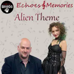 Alien Theme - Single by Echoes & Memories album reviews, ratings, credits