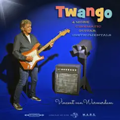 Twango & More Cinematic Guitar Instrumentals by Vincent van Warmerdam album reviews, ratings, credits