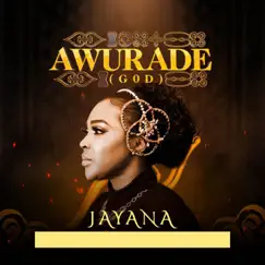 Awurade - God - Single by Jayana album reviews, ratings, credits