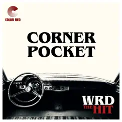 Corner Pocket (feat. Robert Walter, Eddie Roberts & Adam Deitch) - Single by WRD Trio album reviews, ratings, credits