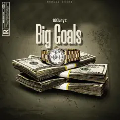 Big Goals Song Lyrics