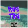 Riki Tiki (feat. Coco & El Carli) - Single album lyrics, reviews, download