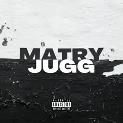 Jugg - Single by Matry album reviews, ratings, credits