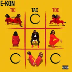 Tic Tac Toe - Single by E-Kon album reviews, ratings, credits