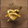 Loco - Single album lyrics, reviews, download