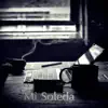 Mi Soleda - EP album lyrics, reviews, download