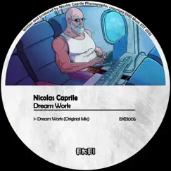 Dream Work - Single by Nicolas Caprile album reviews, ratings, credits