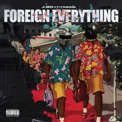 Foreign Everything (feat. Finesse & Jbo) - Single by Lucrative Youth album reviews, ratings, credits