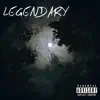 Legendary - Single album lyrics, reviews, download