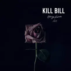Kill Bill (feat. AVE) [Acoustic] - Single by Oliviya Nicole album reviews, ratings, credits