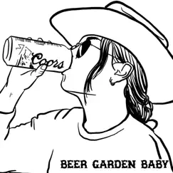 Beer Garden Baby - Single by Tyler Halverson album reviews, ratings, credits