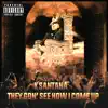 They Gon' See How I Come Up - Single album lyrics, reviews, download