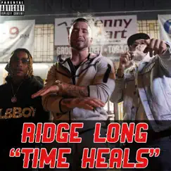 Time Heals - Single by Ridge Long album reviews, ratings, credits