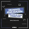 Escape In Your Connection (Jeremy Bass Extended Remix) - Single album lyrics, reviews, download