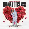 Romanticlass album lyrics, reviews, download