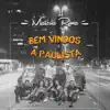 Bem Vindos à Paulista (feat. Simone Essi) - Single album lyrics, reviews, download