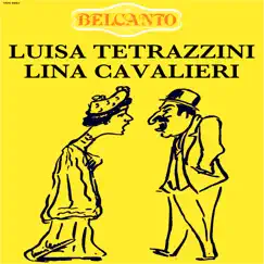 Belcanto n. 1 by Lina Cavalieri & Luisa Tetrazzini album reviews, ratings, credits