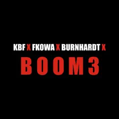 BOOM 3 - Single by FKOWA, Burnhardt & KBF album reviews, ratings, credits