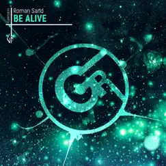 Be Alive - Single by Roman Sand album reviews, ratings, credits
