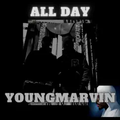 All Day - Single by Youngmarvin album reviews, ratings, credits