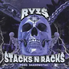 Stacks N Racks Song Lyrics