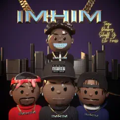 Im Him - Single (feat. Sheff G, Doe Boy & Eli Fross) - Single by Tago album reviews, ratings, credits