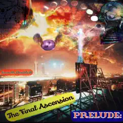 The Final Ascension PRELUDE: - EP by Smooth Doubleb album reviews, ratings, credits