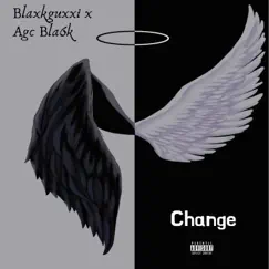 Change (feat. Agc Blaxk) Song Lyrics
