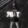 Pray - Single album lyrics, reviews, download