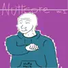 Nuttcore Nightcore - Single album lyrics, reviews, download