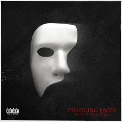 Changing Faces (feat. Lil Blu) - Single by MoBlacc album reviews, ratings, credits