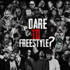Dare 2 Freestyle - Single album lyrics, reviews, download