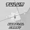 TULUM - Single album lyrics, reviews, download