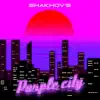 Purple City - Single album lyrics, reviews, download