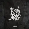 Body Bag - Single album lyrics, reviews, download