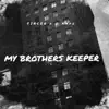 My Brother's Keeper (feat. G Kapo) - Single album lyrics, reviews, download