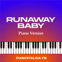 Runaway Baby (Piano Version) Song Lyrics