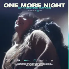 One More Night - Single by Midnight Kids & Madison Watkins album reviews, ratings, credits