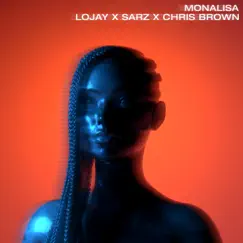 Monalisa by Lojay, Sarz & Chris Brown album reviews, ratings, credits